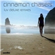 Cinnamon Chasers - Luv Deluxe (Remixes)